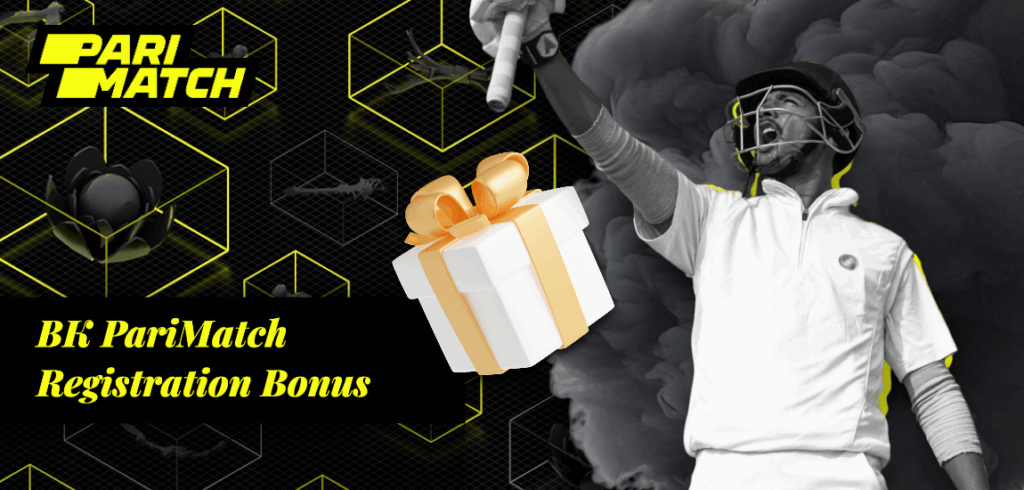 Welcome Registration Bonus in PariMatch PK